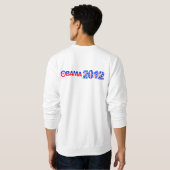 OBAMA 2012シャツ – あなたはスタイルと色を選択 スウェットシャツ (裏面フル)