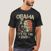 Obama 2028 Let's Fix This Obama 48th President Tシャツ (正面)