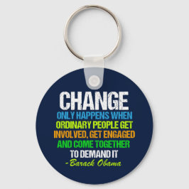 Obama Farewell Speech Quote on Change キーホルダー