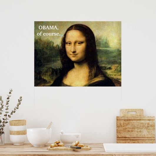 OBAMA,of course. ポスター (キッチン)