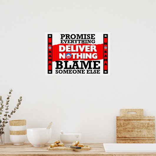 Obama: Promise Everything, Deliver Nothing! ポスター (キッチン)
