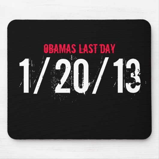 OBAMAS最後の日、1/20/13 マウスパッド (正面)