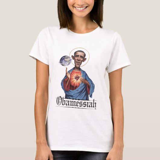 ObamessiahのTシャツ: 女性 Tシャツ (正面)