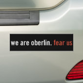 Oberlin: 私達をバンパーステッカー恐れて下さい バンパーステッカー (車上)