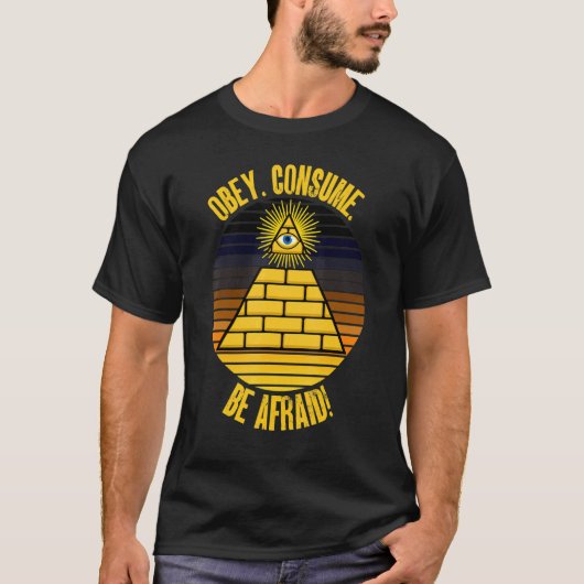 Obey Consume Be Afraid Paranoia Propaganda Fear Py Tシャツ (正面)