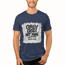 Obey God Not Man Christian – Acts 5:29