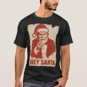 Obey Santa – Funny Retro Propaganda Christmas Tee Tシャツ (正面)