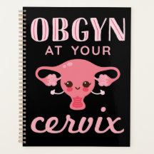OBGYN at Your Cervix