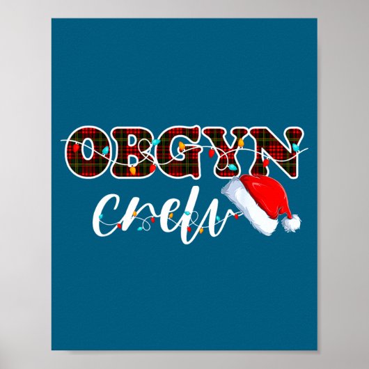 Obgyn Crew Christmas Lights Santa Hat ポスター (正面)
