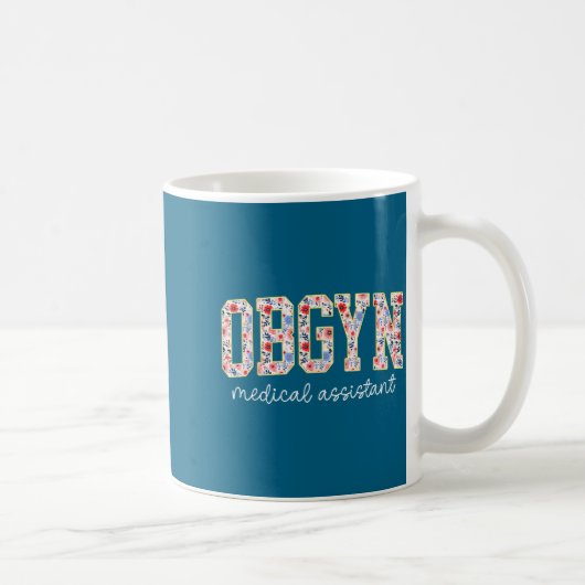 Obgyn Medical Istant Floral Ob-gyn Medical Istant  コーヒーマグカップ (右)