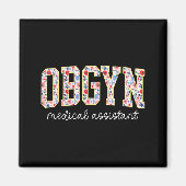 Obgyn Medical Istant Floral Ob-gyn Medical Istant  マグネット (正面)