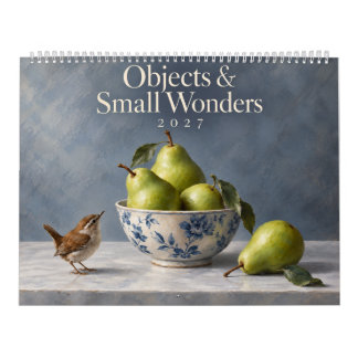 Objects & Small Wonders 2027 静物画アートカレンダー カレンダー