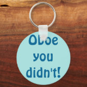 Oboeあなたはキーチェーンしなかった キーホルダー (正面)