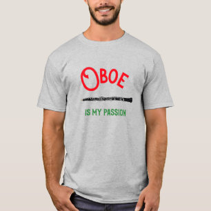 Oboeは私の情熱引用文Oboistプレーヤーである Tシャツ