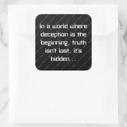 Observable Direction Deception and Truth Quote スクエアシール (バッグ)