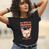 Obsessed with My French Bulldog トライブレンドTシャツ