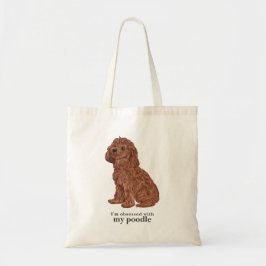 'Obsessed with my poodle' Tote Bag トートバッグ