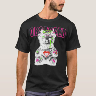 Obsession Dark Teddy Bear Streetwear Tee Tシャツ