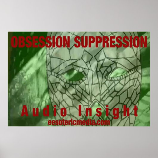 "Obsession Suppression" 36"x24" (90cm x 60cm) ポスター (正面)