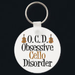 Obsessive Cello Disorder キーホルダー<br><div class="desc">A funny cello Christmas present for the great cellist in your life. This cute Obsessive Cello Disorder gift features the instrument next to the humor phrase.</div>