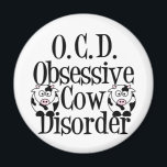 Obsessive Cow Disorder マグネット<br><div class="desc">I love funny cow gifts. Pretty black and white holstein cow magnet for someone obsessed with cute cows.</div>
