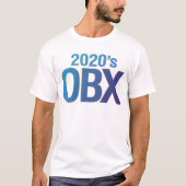 OBX 2020年代 - マスクを外してサングラスをかけよう Tシャツ (正面)