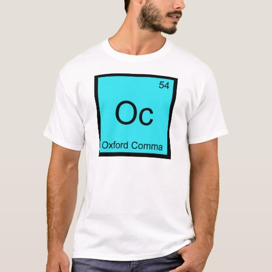 Oc -オックスフォードのコンマ化学要素の記号文法 tシャツ (正面)