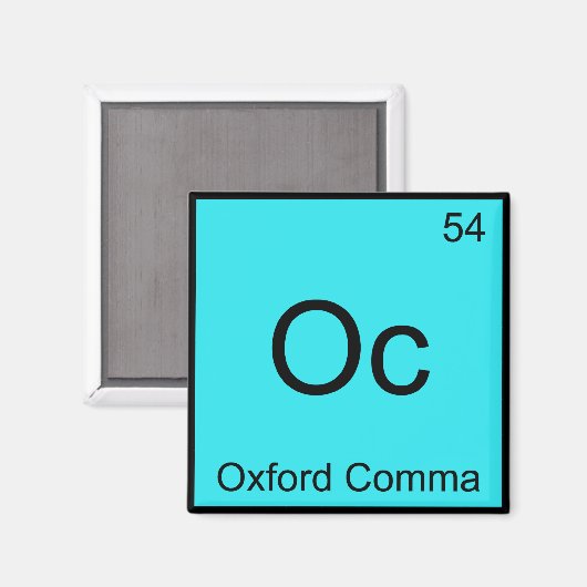 Oc - Oxford Comma Chemistry Element Symbol Grammar マグネット (正面/裏面)