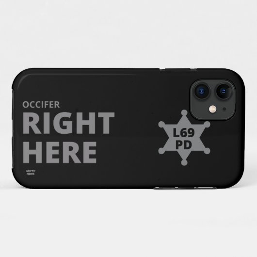 「OCCIFER RIGHT HERE」警察バおもしろいッジ Case-Mate iPhoneケース (裏面(横))
