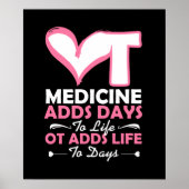 Occupational Therapy Adds Life To Days ポスター (正面)