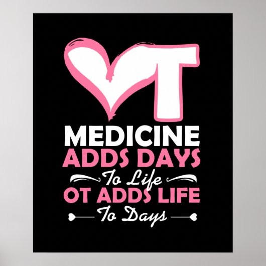 Occupational Therapy Adds Life To Days ポスター (正面)