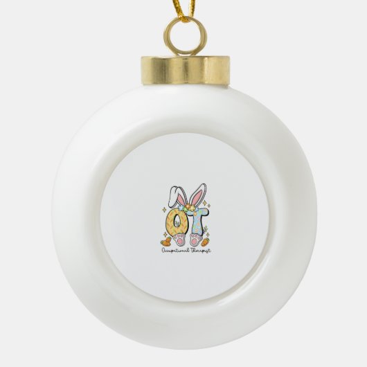 Occupational Therapy Easter Bunny OT OTA Spring Ot セラミックボールオーナメント (正面)