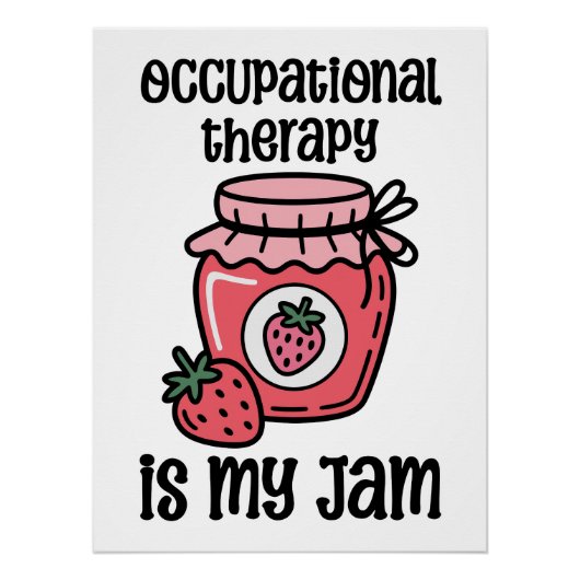 Occupational Therapy Funny Quote ポスター (正面)