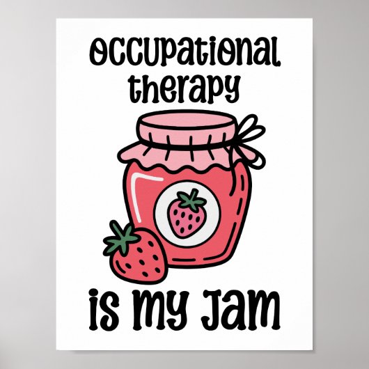 Occupational Therapy Funny Quote ポスター (正面)