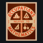 Occupations Related To Mathematics Vintage Jobs ポスター<br><div class="desc">Occupations Related To Mathematics Vintage Jobs Poster</div>