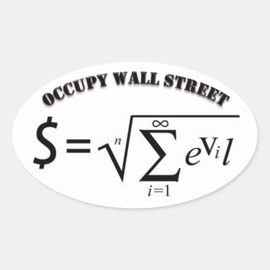 Occupy wall street金は悪の根 楕円形シール (正面)