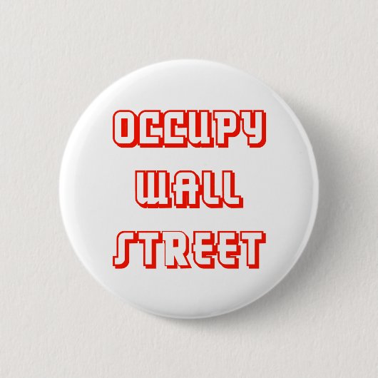 "Occupy wall street"ボタン 缶バッジ (正面)