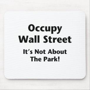 Occupy wall street- – 公園のことじゃない! マウスパッド
