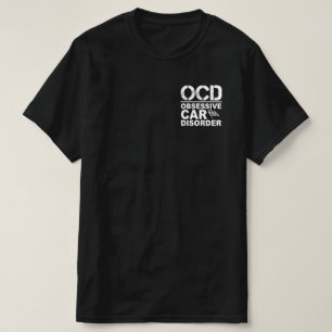 OCDが強く自動車障害を抱おもしろいく自動車愛好家 Tシャツ