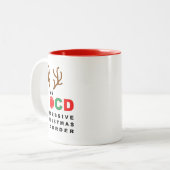 OCDの執拗なクリスマスの無秩序のおもしろいな休日のマグ ツートーンマグカップ (正面左)