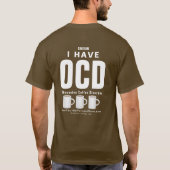 OCDの執拗なコーヒー無秩序 Tシャツ (裏面)