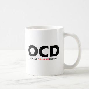 OCD -執拗なチワワの無秩序 コーヒーマグカップ