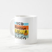 OCD、強迫性コーヒー障害 |かわいいコーヒー好き コーヒーマグカップ (正面左)