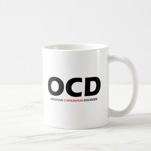 OCD – 強迫性チワワ病 コーヒーマグカップ (右)