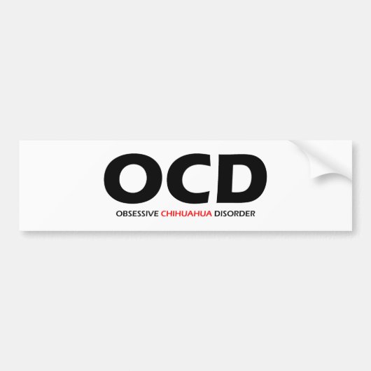 OCD – 強迫性チワワ病 バンパーステッカー (正面)