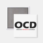 OCD – 強迫性チワワ病 マグネット (正面/裏面)