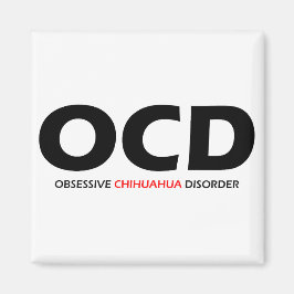 OCD – 強迫性チワワ病 マグネット