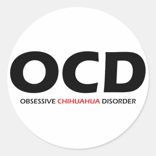 OCD – 強迫性チワワ病 ラウンドシール (正面)