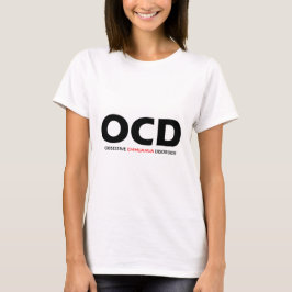 OCD – 強迫性チワワ病 Tシャツ