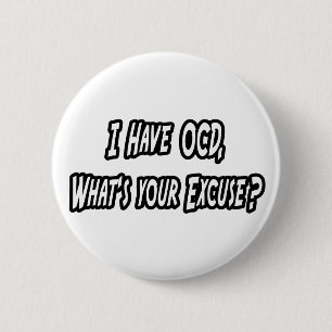 OCD...言い訳は？ 缶バッジ